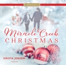 Miracle Creek Christmas - eAudiobook