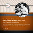 Classic Radio's Greatest Shows, Vol. 5 - eAudiobook