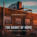 The Haunt of Home - eAudiobook