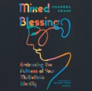 Mixed Blessing - eAudiobook