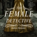 The Female Detective - eAudiobook