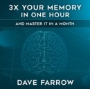 3x Your Memory in One Hour - eAudiobook
