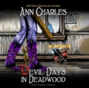 Devil Days in Deadwood - eAudiobook