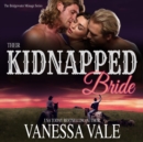 Their Kidnapped Bride - eAudiobook