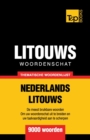 Thematische woordenschat Nederlands-Litouws - 9000 woorden - Book
