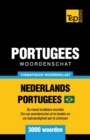 Thematische woordenschat Nederlands-Braziliaans Portugees - 3000 woorden - Book