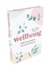 The Little Box of Wellbeing : 52 Beautiful Self-Care Cards to Soothe and Restore - Book
