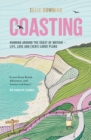 Coasting : Running Around the Coast of Britain - Life, Love and (Very) Loose Plans - eBook