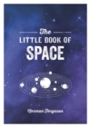 The Little Book of Space : An Introduction to the Solar System and Beyond - eBook