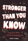 Stronger Than You Know : Find Your Shine and Be Confidently You - eBook