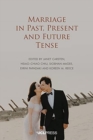 Marriage in Past, Present and Future Tense - Book