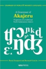 A Grammar of Akajeru : Fragments of a Traditional North Andamanese Dialect - Book