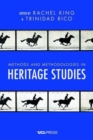 Methods and Methodologies in Heritage Studies - Book