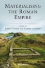 Materialising the Roman Empire - Book