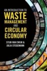 An Introduction to Waste Management and Circular Economy - Book