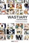 Wastiary : A Bestiary of Waste - Book