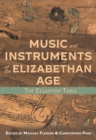 Music and Instruments of the Elizabethan Age : The Eglantine Table - eBook
