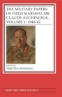 The Military Papers of Field Marshal Sir Claude Auchinleck, Volume 1: 1940-42 - eBook