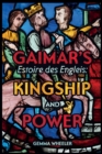 Gaimar's <I>Estoire des Engleis</I>: Kingship and Power - eBook