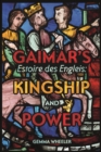Gaimar's <I>Estoire des Engleis</I>: Kingship and Power - eBook