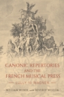 Canonic Repertories and the French Musical Press : Lully to Wagner - eBook
