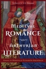 Medieval Romance, Arthurian Literature : Essays in Honour of Elizabeth Archibald - eBook
