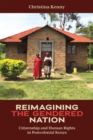 Reimagining the Gendered Nation : Citizenship and Human Rights in Postcolonial Kenya - eBook