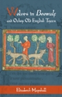 Wolves in <I>Beowulf</I> and Other Old English Texts - eBook