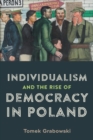 Individualism and the Rise of Democracy in Poland - eBook