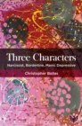Three Characters : Narcissist, Borderline, Manic Depressive - eBook