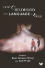 Lost Childhood and the Language of Exile - Book