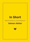 In Short : Private Notes of a Psychoanalyst - Book