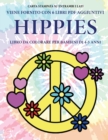 Libro da colorare per bambini di 4-5 anni (Hippies) : Questo libro contiene 40 pagine a colori senza stress progettate per ridurre la frustrazione e aumentare la fiducia dei bambini in si stessi. Ques - Book