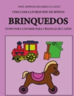 Livro para colorir para criancas de 2 anos (Brinquedos) : Este livro tem 40 paginas coloridas com linhas extra espessas para reduzir a frustracao e melhorar a confianca. Este livro vai ajudar as crian - Book