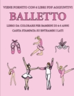 Libro da colorare per bambini di 4-5 anni (Balletto) : Questo libro contiene 40 pagine a colori senza stress progettate per ridurre la frustrazione e aumentare la fiducia dei bambini in si stessi. Que - Book