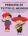 Libro da colorare per bambini di 4-5 anni (Persone in tutto il mondo) : Questo libro contiene 40 pagine a colori senza stress progettate per ridurre la frustrazione e aumentare la fiducia dei bambini - Book