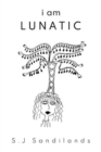 I Am Lunatic - Book