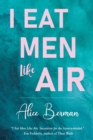 I Eat Men Like Air - Book