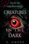 Tales of Havengarde: Creatures in the Dark - Book