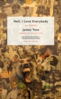 Hell, I Love Everybody - eBook