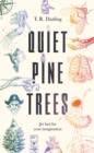 Quiet Pine Trees - eBook