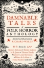 Damnable Tales : A Folk Horror Anthology - eBook