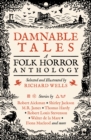 Damnable Tales : A Folk Horror Anthology - Book