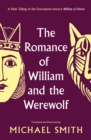 The Romance of William and the Werewolf - Book