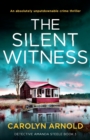 The Silent Witness : An absolutely unputdownable crime thriller - Book