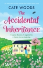 The Accidental Inheritance : An utterly heart-warming and feel-good romantic fiction novel - Book