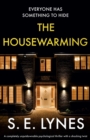 The Housewarming : A completely unputdownable psychological thriller with a shocking twist - Book