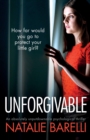 Unforgivable : An absolutely unputdownable psychological thriller - Book