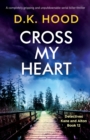 Cross My Heart : A completely gripping and unputdownable serial killer thriller - Book