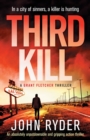 Third Kill : An absolutely unputdownable and gripping action thriller - Book